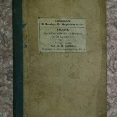 Discours d'Eschine contre Ctésiphon text grec comentat in franceza 1843