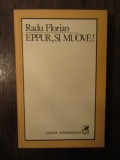 Eppur,si Muove - Radu Florian