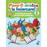 Cumpara ieftin Pune-ti mintea la incercare! Volumul 2, Girasol
