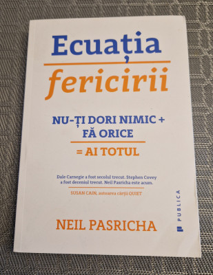 Ecuatia fericirii Neil Pasricha foto