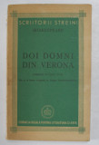 DOI DOMNI DIN VERONA de SHAKESPEARE , 1944