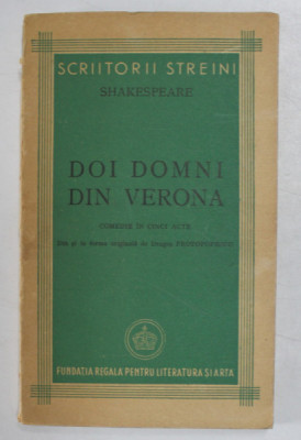 DOI DOMNI DIN VERONA de SHAKESPEARE , 1944 foto