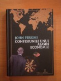 CONFESIUNILE UNUI ASASIN ECONOMIC de JOHN PERKINS 2010