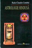 Astrologie hindusa - Radu Cladiu Canahai, Herald, Colectia Eseu, 188 pagini, 2001. Carte in limba romana