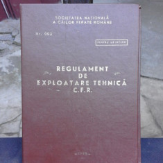 REGULAMENT DE EXPLOATARE TEHNICA C.F.R.