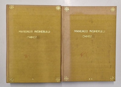 MANUALUL INGINERULUI CHIMIST , VOLUMELE I - II de COSTIN NENITESCU , 1951 *EXEMPLAR RELEGAT foto