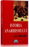 Jean Preposiet - Istoria Anarhismului anarhie anarhism filosofie stat utopie