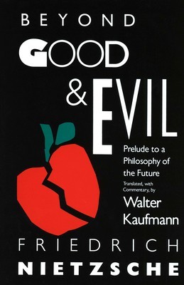 Beyond Good &amp;amp; Evil: Prelude to a Philosophy of the Future foto