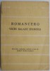Romancero: Vechi Balade Spaniole - Carte Poezie, Beletristica