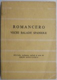 Cumpara ieftin Romancero: Vechi Balade Spaniole - Carte Poezie, Beletristica