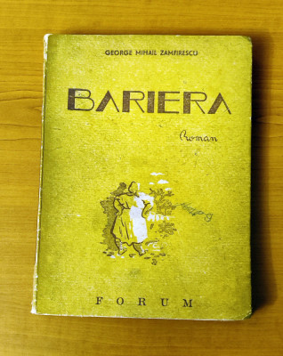 George Mihail Zamfirescu - Bariera (1946) foto