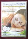 &quot;Massage pour debutants. Les techniques de bases pour apprendre&quot; - Masaj pt. incepatori, tehnici de baza. DVD nou, in tipla