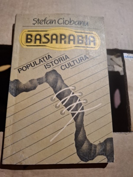 Basarabia - Ștefan Ciobanu