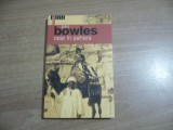 Paul Bowles - Ceai in Sahara, Humanitas