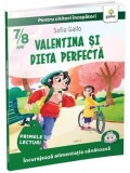 Cumpara ieftin Valentina si dieta perfecta/Sofia Gallo
