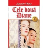 SET Cele doua Diane 3 vol - Alexandre Dumas