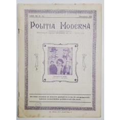 POLITIA MODERNA , REVISTA LUNARA DE SPECIALITATE , LITERATURA SI STIINTA , ANUL VII , NR. 82 , DECEMBRIE , 1932