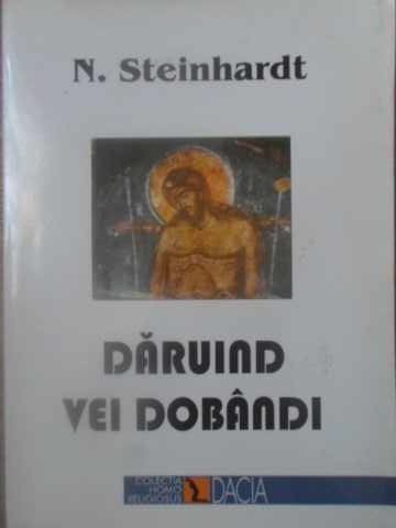 DARUIND VEI DOBANDI-NICOLAE STEINHARDT-275216