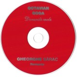 Octavian Goga, Gheorghe Sărac - Dorurile Mele (Romanțe CD3) , CD, fara coperti