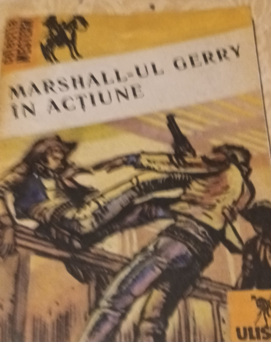 MARSHALL-UL GERRY IN ACTIUNE,PLUS INCA TREI WESTERNURI