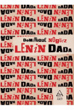 Lenin Dada | Dominique Noguez, ART