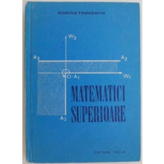 Matematici superioare &ndash; Rodica Trandafir