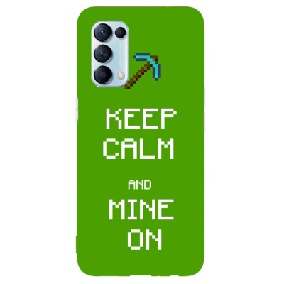 Husa compatibila cu Oppo A31 model Keep Calm and Mine on, Silicon, TPU, Viceversa foto