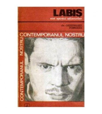 Gheorghe Tomozei - Nicolae Labis - Sint spiritul adincurilor - 108076 foto