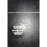 Nicolae V. Botan - Actionarea electrica a macaralelor si podurilor rulante (Editia: 1968)