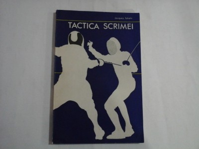 TACTICA SCRIMEI - Jacques ISTRATE foto