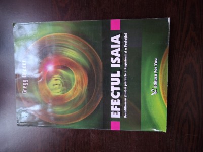 Efectul Isaia - Gregg Braden foto