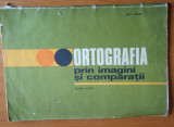 Ortografia - prin imagini si comparatii - Ion Necula-1983