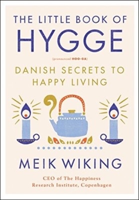 The Little Book of Hygge: Danish Secrets to Happy Living foto