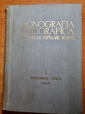 monografia geografica a republicii populare romane - din 1960 - contine 23 harti foto