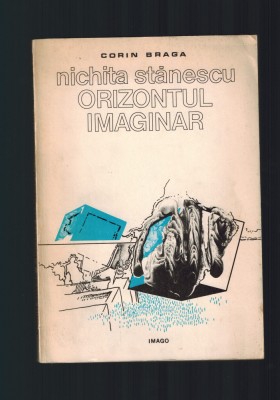 Corin Braga - Nichita Stanescu, orizontul imaginar foto