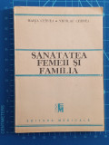 Sănătatea femeii și familia / Maria și Nicolae Cernea / 1991, Editura Medicala