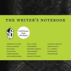 The Writer's Notebook: Craft Essays from Tin House [With CD (Audio)]