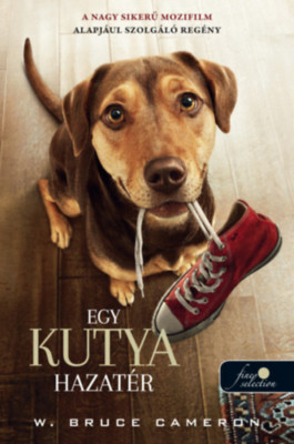 Egy kutya hazat&amp;eacute;r - filmes bor&amp;iacute;t&amp;oacute; - W. Bruce Cameron foto