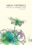 Fata de la marginea vietii. Povestiri alese - Mircea Cartarescu (Carte, Roman)