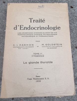 C. I. Parhon, M. Goldstein - Traite d&#039;Endocrinologie Tome I