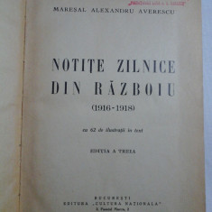 NOTITE ZILNICE DIN RAZBOIU (1916-1918) - Maresal Alexandru AVERESCU
