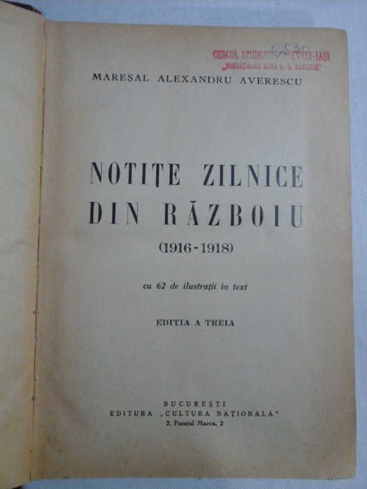 NOTITE ZILNICE DIN RAZBOIU (1916-1918) - Maresal Alexandru AVERESCU