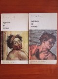 Irving Stone - Agonie si extaz ( 2 vol. )