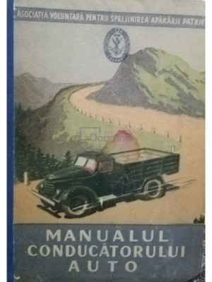 V. C. Panaitescu - Manualul conducătorului auto (editia 1956) foto