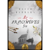 Az aranyműves fia - Bauer Barbara