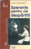 Sperante pentru cei despartiti - Gary Chapman