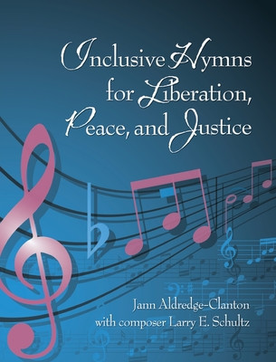 Inclusive Hymns For Liberation, Peace and Justice foto