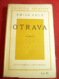 Emile Zola- Otrava -vol.1 Ed Cugetarea interbelica , trad. Al.Iacobescu, 264 pag
