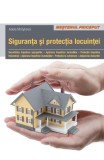 Siguranta Si Protectia Locuintei - Adela Motykova - Editura Casa