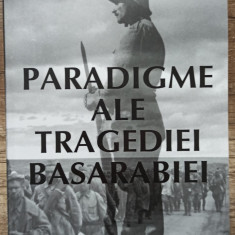 Paradigme ale tragediei basarabene - Gheorghe Buzatu